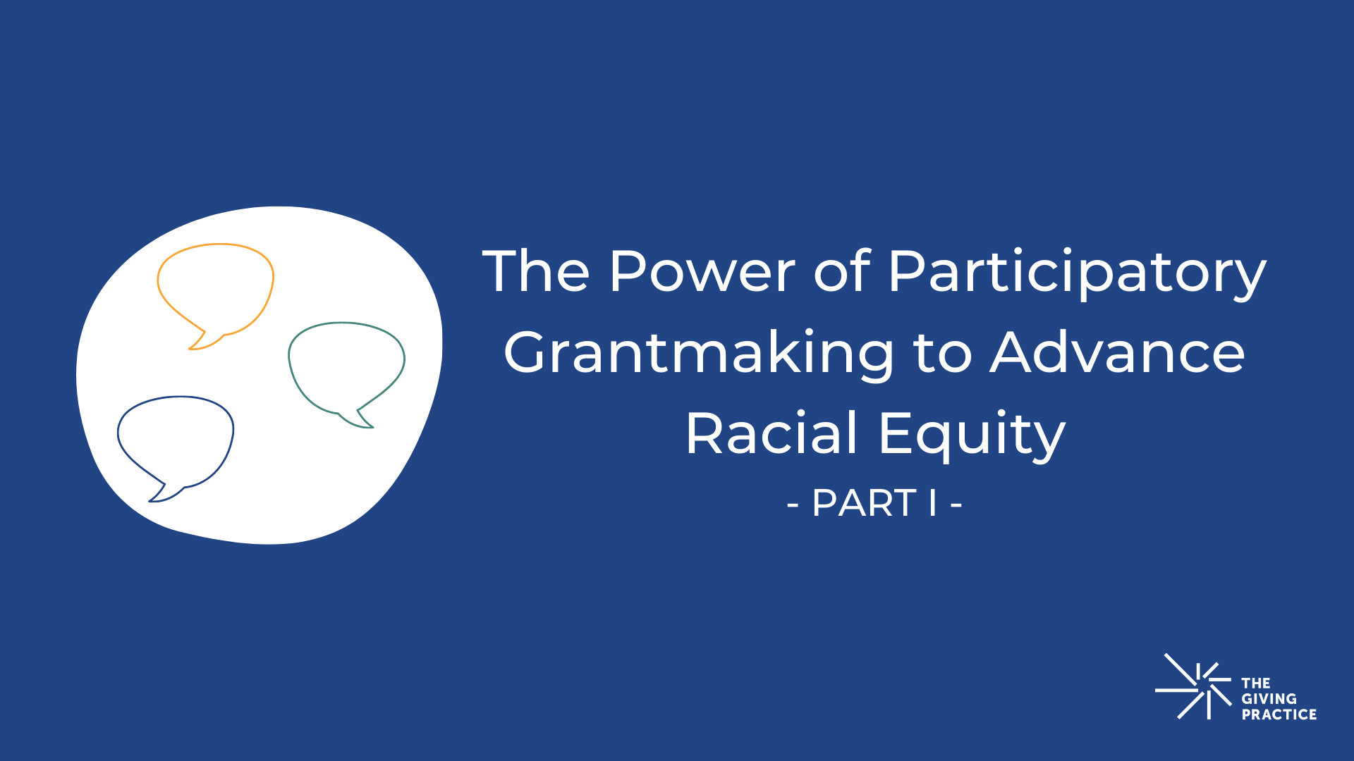 The Power Of Participatory Grantmaking To Advance Racial Equity: Part I ...